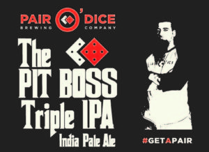 Pair O' Dice Pit Boss label