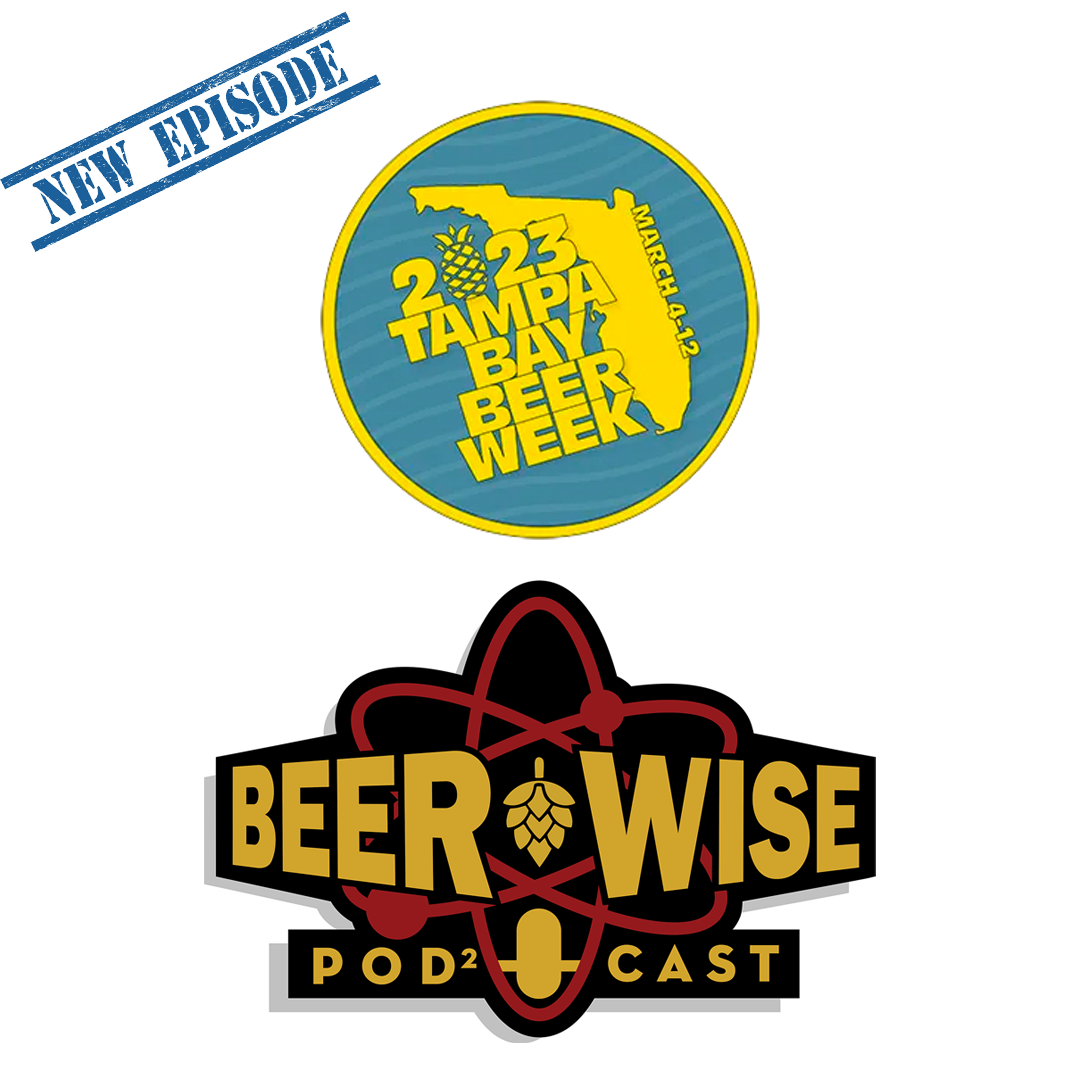 Tampa Bay Beer Week 2023 Podcast