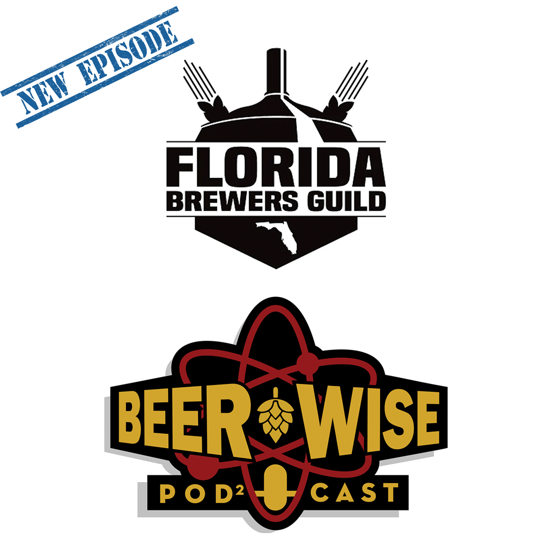 BeerWise Podcast with Josh Aubuchon of Florida Brewers Guild