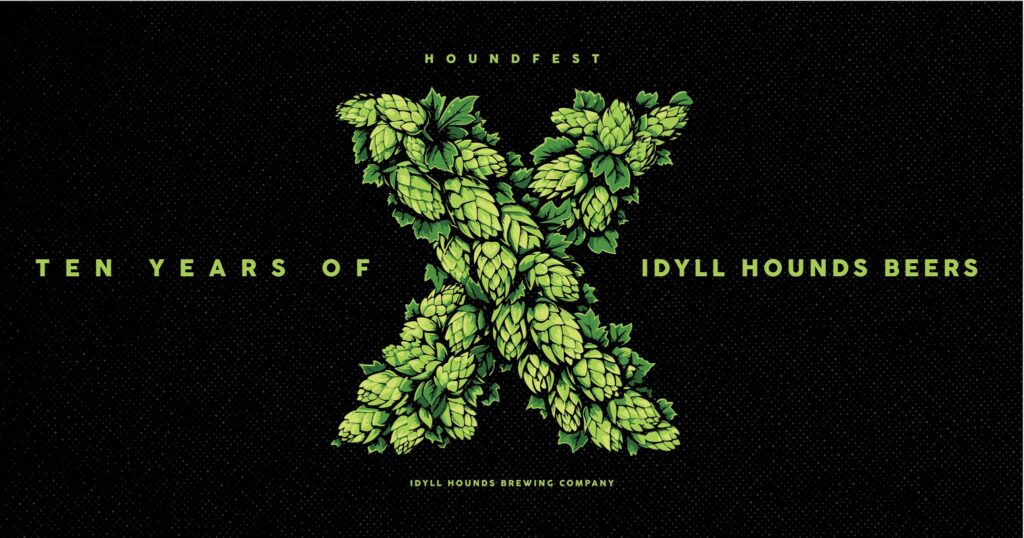 Idyll Hounds Brewing - Houndfest X