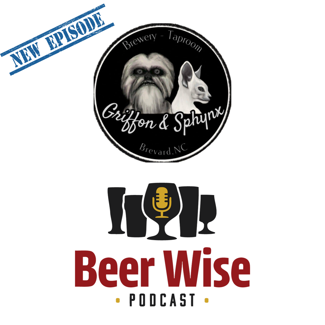 Wayne Wambles of Griffon and Sphinx on BeerWise Podcast